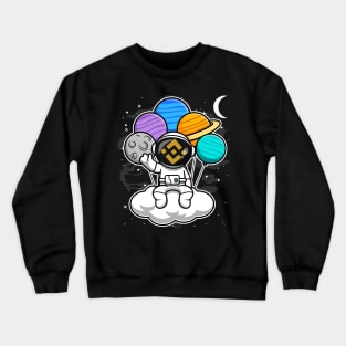 Astronaut Floating Binance BNB Coin To The Moon Crypto Token Cryptocurrency Wallet Birthday Gift For Men Women Kids Crewneck Sweatshirt